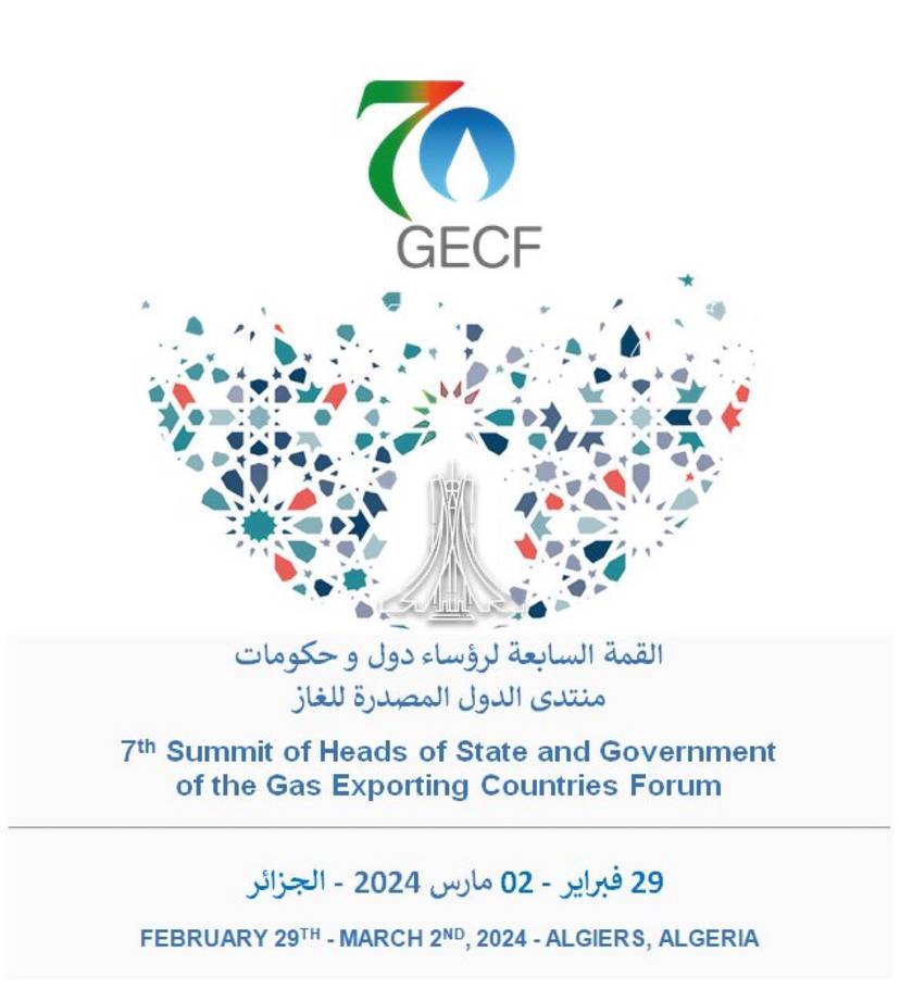 the 7th Summit of Heads of State and Government of the Gas Exporting Countries Forum (GECF) Algiers, from the 29th February to 02 March 2024